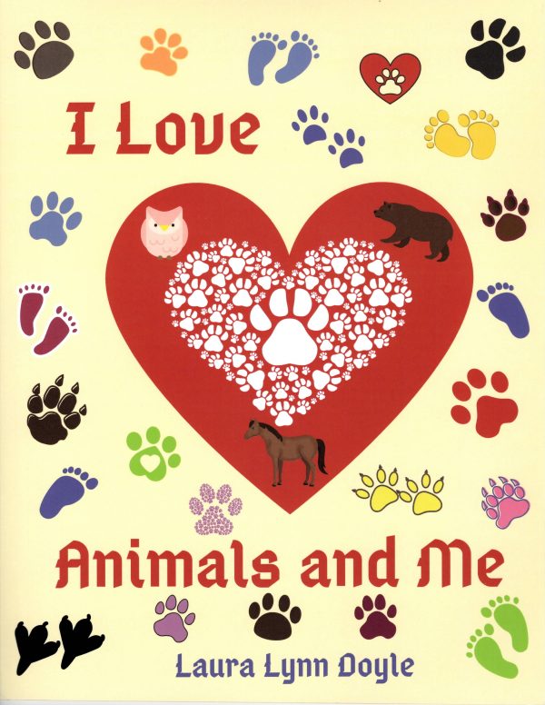'I Love Animals and Me,' a captivating picture book filled with adorable animals, perfect for teaching kindness, empathy, and self-love to preschool and kindergarten children. Ideal for parents and teachers seeking engaging educational stories for young readers. I Love Animals and Me picture book for preschool and kindergarten classrrom resource written by author Laura Lynn Doyle.