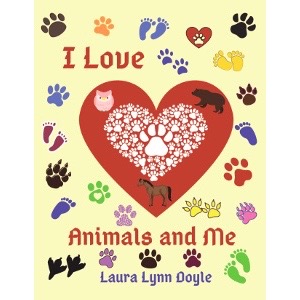 I Love Animals and Me is a captivating picture book filled with adorable animals, perfect for teaching kindness, empathy, and self-love to preschool and kindergarten children. Ideal for parents and teachers seeking engaging educational stories for young readers. I Love Animals and Me picture book for preschool and kindergarten classrrom resource written by author Laura Lynn Doyle.