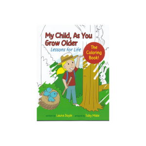 My Child, As You Grow Older Coloring Book